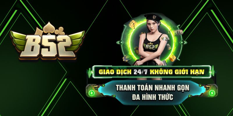 B52 Lừa Đảo? Phân tích Tin Đồn và Thực Hư Nhà Cái