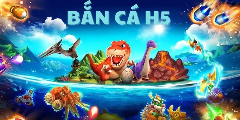 Bắn cá H5 nhà cái B52 - Trải nghiệm giải trí hấp dẫn trên nền tảng trực tuyến