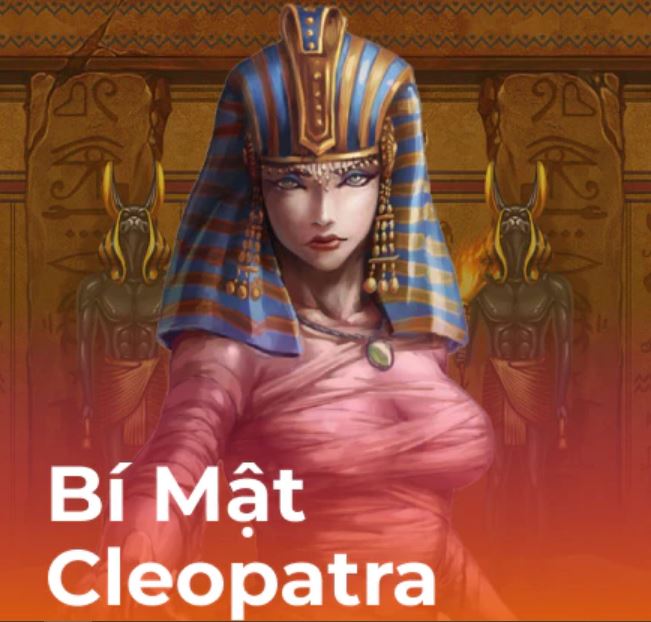 Khám Phá Bí Mật Nổ Hũ Cleopatra Tại Nhà Cái B52