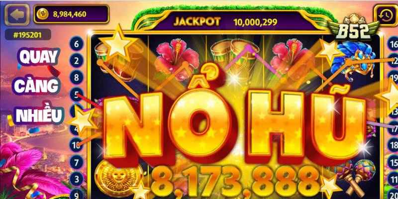 Nổ hũ nhà cái B52 - Khám Phá Thế Giới Đầy Hấp Dẫn Của Game Slot
